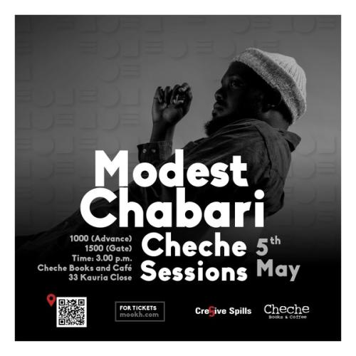 Cheche Sessions Presents Modest Chabari