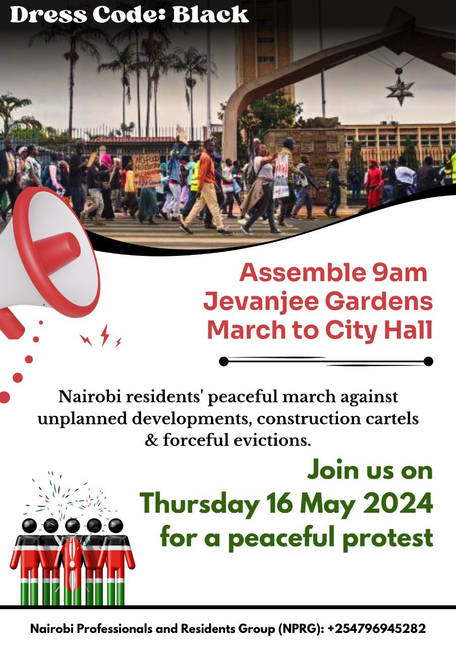 May 16th march to City Hall Organized by Nairobi Professionals & Residents Group (NPRG)