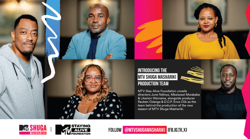 MTV Shuga Mashariki Returns with a Star-Studded Local Team