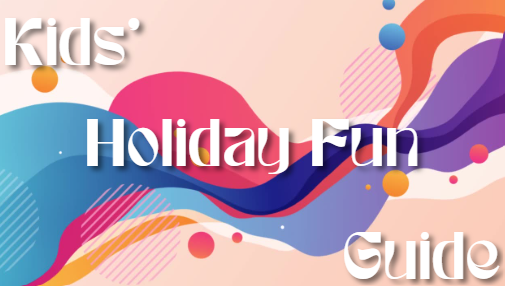 Exciting Kids' Events & Camps for the July/August Holiday!